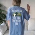 Im A Simple Girl I Love Dogs Camping And Wine Camper Women's Oversized Comfort T-Shirt Back Print Blue Jean