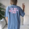 In My Teacher Era Back To School In My Teaching Era Pink Women's Oversized Comfort T-shirt Back Print Blue Jean