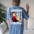 Union Strong And Solidarity Union Proud Labor Day Women's Oversized Comfort T-shirt Back Print Blue Jean
