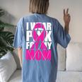 I Wear Pink For My Mom Pink Ribbon Breast Cancer Awareness Women's Oversized Comfort T-shirt Back Print Blue Jean