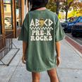 Abcd Pre K Rocks Back To School Kindergarten Teacher Women's Oversized Comfort T-shirt Back Print Moss