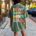 In My Band Mom Era Trendy Band Mom Vintage Groovy Women's Oversized Comfort T-shirt Back Print Moss