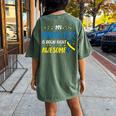 Daughter Down Right Awesome Down Syndrome Awareness Mom Dad Women's Oversized Comfort T-shirt Back Print Moss