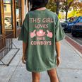 This Girl Loves Her Cowboys Cute Football Cowgirl Women's Oversized Comfort T-Shirt Back Print Moss