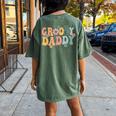 Groovy Daddy Retro Dad Matching Family 1St Birthday Party Women's Oversized Comfort T-shirt Back Print Moss
