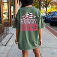 Howdy Hoes Pink Rodeo Western Country Southern Cute Cowgirl Women's Oversized Comfort T-Shirt Back Print Moss