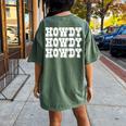 Howdy Western Cowboy Cowgirl Rodeo Country Southern Girl Women's Oversized Comfort T-Shirt Back Print Moss