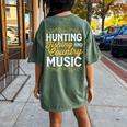 Hunting Fishing And Country Music Cowgirl Women's Oversized Comfort T-Shirt Back Print Moss