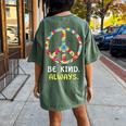 Be Kind Always Kindness Tie Dye Peace Sign Vintage Retro Women's Oversized Comfort T-Shirt Back Print Moss