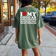 I Love My Cougar Girlfriend I Heart My Cougar Girlfriend Women's Oversized Comfort T-shirt Back Print Moss