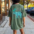 Ovarian Cancer Awareness Sunflower Elephant Be Kind Women's Oversized Comfort T-Shirt Back Print Moss