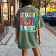 Paraprofessional Straight Outta Energy Teacher End Of Year Women's Oversized Comfort T-Shirt Back Print Moss