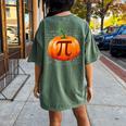 Pumpkin Pie Math I Halloween Thanksgiving Pi Day Halloween Women's Oversized Comfort T-shirt Back Print Moss