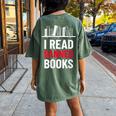I Read Banned Books Banned Books Week Librarian Bibliofile Women's Oversized Comfort T-Shirt Back Print Moss