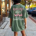 Relax Were All Crazy Its Not A Competition Flamingo Women's Oversized Comfort T-Shirt Back Print Moss