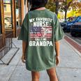 Retro My Favorite Nurse Calls Me Grandpa Usa Flag Father Day Women's Oversized Comfort T-Shirt Back Print Moss