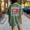 Retro Jesus Loves You But I'm His Favorite Tie Dye Christian Women's Oversized Comfort T-shirt Back Print Moss