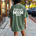 Senior Soccer Mom Class Of 2024 Player Graduation Senior Women's Oversized Comfort T-shirt Back Print Moss