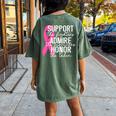 Support Fighter Admire Survivor Breast Cancer Warrior Women's Oversized Comfort T-shirt Back Print Moss