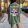 All I Want For Christmas Is Trump Back Ugly Xmas Sweater Women's Oversized Comfort T-shirt Back Print Moss