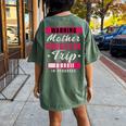 Warning Mother Daughter Trip In Progress Girlfriends Trip Women's Oversized Comfort T-Shirt Back Print Moss