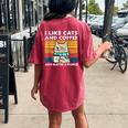 I Like Cats And Coffee And Maybe 3 People Love Cats Women's Oversized Comfort T-shirt Back Print Crimson