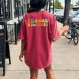 Choose Kindness Retro Groovy Daisy Be Kind Inspiration Women's Oversized Comfort T-Shirt Back Print Crimson