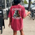 Coffee Because Murder Is Wrong Sarcastic Boxer Dog Grumpy Women's Oversized Comfort T-shirt Back Print Crimson