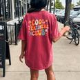 Cool Teachers Club Back To School Groovy Teacher Women's Oversized Comfort T-shirt Back Print Crimson