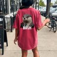 Grumpy Otter In Suit Says Bruh Sarcastic Monday Hater Women's Oversized Comfort T-shirt Back Print Crimson