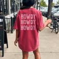 Howdy Rodeo Women Vintage Western Country Southern Cowgirl Women's Oversized Comfort T-Shirt Back Print Crimson
