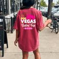 Las Vegas 2023 Vegas Sisters Trip Vegas Girls Trip 2023 Women's Oversized Comfort T-shirt Back Print Crimson