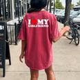 I Love My Girlfriend I Heart My Girlfriend Women's Oversized Comfort T-shirt Back Print Crimson
