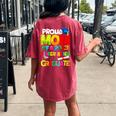 Proud Mom Of A Class Of 2023 Kindergarten Graduate Top Women's Oversized Comfort T-Shirt Back Print Crimson