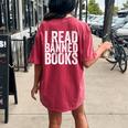 I Read Banned Books Protest Women's Oversized Comfort T-Shirt Back Print Crimson