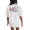 Gi Endo Squad Goals Gi Nurse Colonoscopy Endoscopy Rn Women's Oversized Comfort T-Shirt Back Print Ivory