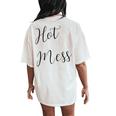 Hot Mess Woman Girl For Mom Women's Oversized Comfort T-Shirt Back Print Ivory
