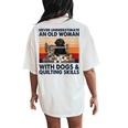 Never Underestimate An Old Woman With Dogs & Quilting Skills Women's Oversized Comfort T-Shirt Back Print Ivory