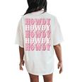 Vintage White Howdy Rodeo Western Country Southern Cowgirl Women's Oversized Comfort T-Shirt Back Print Ivory