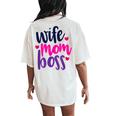 Wife Mom Boss Mom Joke Quote Humor Mother's Day Women Women's Oversized Comfort T-Shirt Back Print Ivory