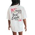 Worlds Best Real Estate Agent Floral Women's Oversized Comfort T-Shirt Back Print Ivory
