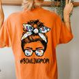 Bowling Mom Life Messy Bun Glasses Bandana Women's Oversized Comfort T-Shirt Back Print Yam