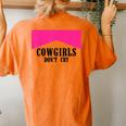 Cowgirls Dont Cry Western Leopard Cowgirl Women's Oversized Comfort T-Shirt Back Print Yam