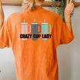 Crazy Cup Lady Viral Mom Life Stanley Women's Oversized Comfort T-Shirt Back Print Yam