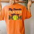 My Favorite Player Calls Me Mom Softball Leopard Women's Oversized Comfort T-Shirt Back Print Yam