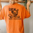 Chicken Farmer Support Local Egg Dealer Egg Supplier Women's Oversized Comfort T-Shirt Back Print Yam