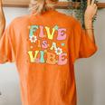 Groovy 5Th Birthday Five Is A Vibe 5 Year Old Girls Boys Women's Oversized Comfort T-Shirt Back Print Yam