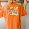 Groovy First Day Of School Vibes Teacher Back To School Women's Oversized Comfort T-Shirt Back Print Yam