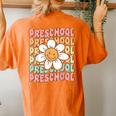 Groovy Preschool Cute Back To School First Day Of Pre K Women's Oversized Comfort T-Shirt Back Print Yam