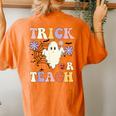 Groovy Teacher Halloween Trick Or Teach Retro Floral Ghost Women's Oversized Comfort T-Shirt Back Print Yam